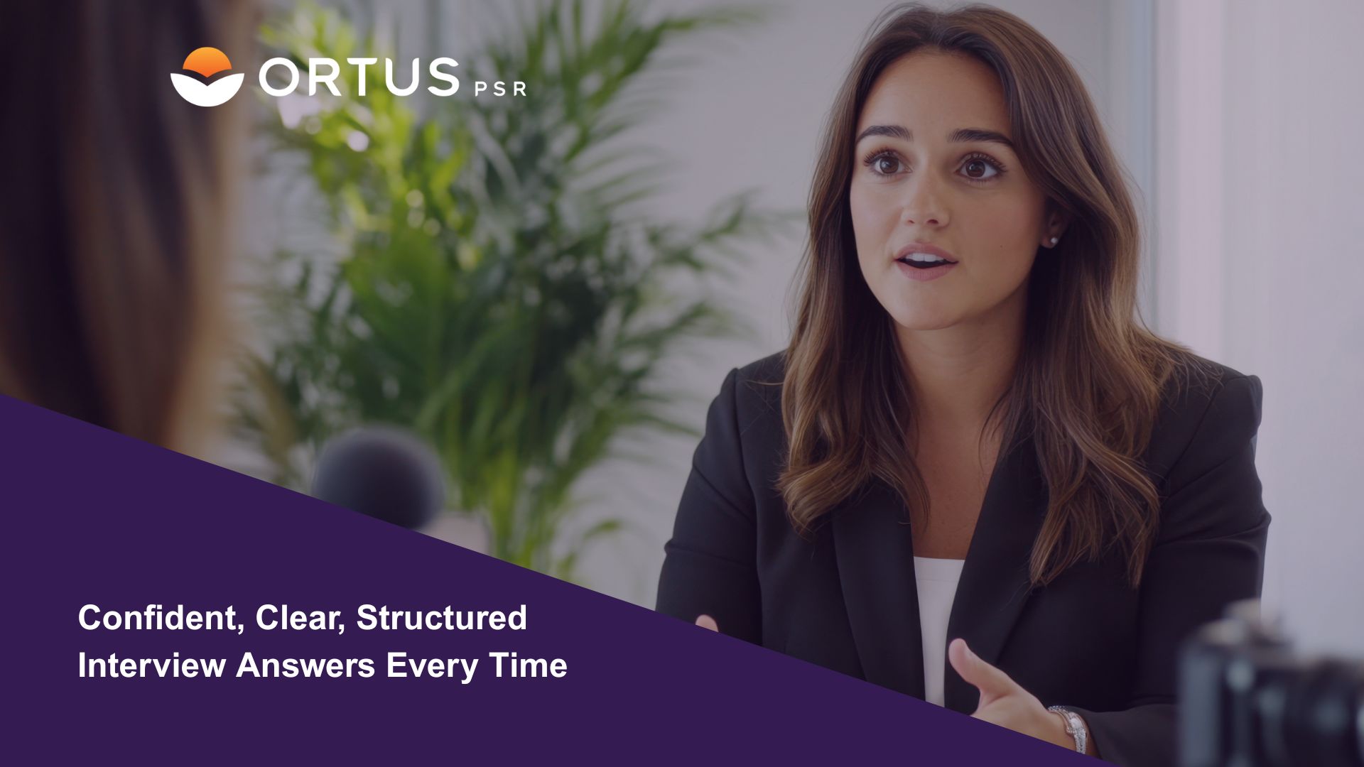 Interview Success: How to Structure Clear, Confident Answers Every Time